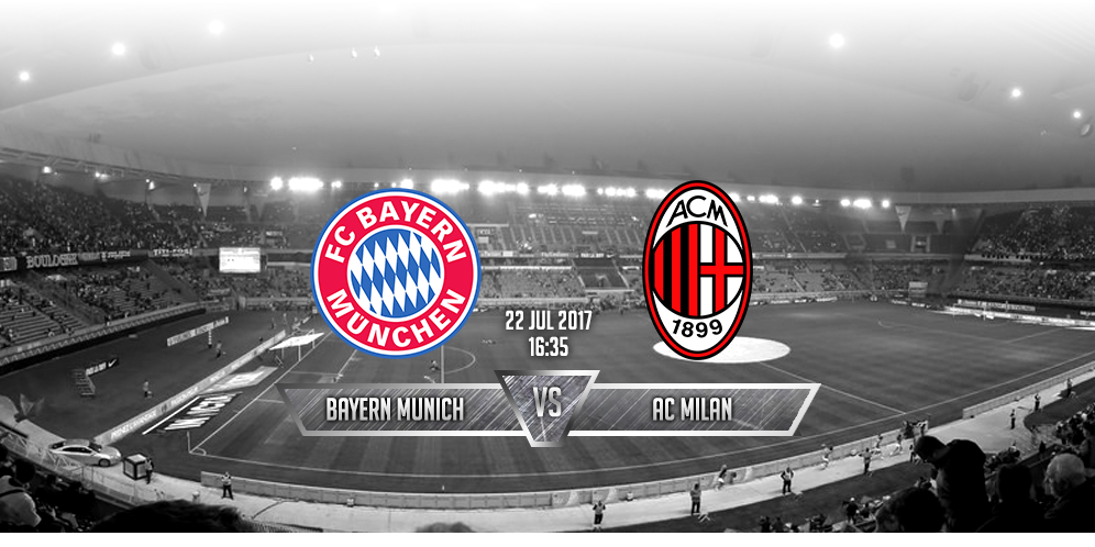 Prediksi Bayern Munchen VS Milan 22 Juli 2017